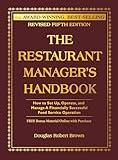 The Restaurant Manager's Handbook: How to Set Up, Operate, and Manage a Financially Successful Food Service Operation