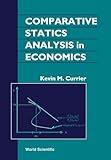 COMPARATIVE STATICS ANALYSIS IN ECONOMICS