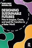 Designing Sustainable Futures