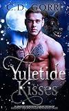 Yuletide Kisses: A Limited Edition Collection of Holiday Paranormal Romance Tales