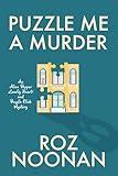 Puzzle Me a Murder (An Alice Pepper Lonely Hearts and Puzzle Club Mystery Book 1)