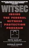 Witsec: Inside the Federal Witness Protection Program