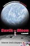 Earth to Moon: A Memoir