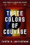 Three Colors of Courage