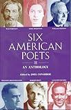Six American Poets: An Anthology