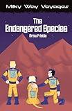 The Endangered Species (Milky Way Voyages)