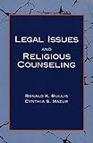 Legal Issues and Religious Counseling