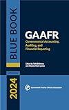 2024 GAAFR: Governmental Accounting, Auditing, and Financial Reporting