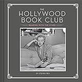 The Hollywood Book Club: (Portrait Photography Books, Coffee Table Books, Hollywood History, Old Hollywood Glamour, Celebrity Photography)