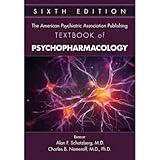 The American Psychiatric Association Publishing Textbook of Psychopharmacology (1-2)