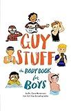 Guy Stuff: The Body Book for Boys (American Girl® Wellbeing)