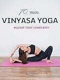 70 Min Vinyasa Yoga - Release Tight Lower Body - Gayatri Yoga
