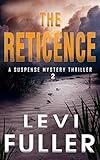 The Reticence 2: A Suspense Mystery Thriller (Nantahala River)