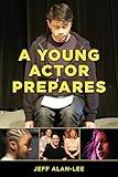 A Young Actor Prepares