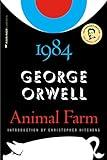 Animal Farm And 1984: (Authorized Orwell Edition)—A Mariner Books Classic