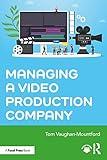 Managing a Video Production Company