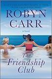 The Friendship Club: A Novel