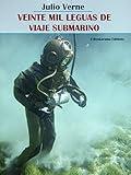 Veinte mil leguas de viaje submarino (Spanish Edition)