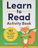 Learn to Read Activity Book: 101 Fun Lessons to Teach Your Child to Read [Spiral-bound]
