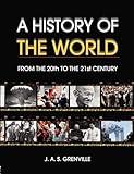 A History of the World: From the 20th to the 21st Century