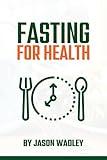 Fasting For Vitality: Unlocking health benifits for increased health
