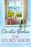 The Story Shop: The brand new, heartwarming Puffin Island romance, from the bestselling author of Love Heart Lane (Puffin Island, Book 3)