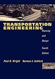 Transportation Engineering: Planning and Design