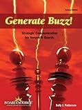 Generate Buzz!: Strategic Communication for Nonprofit Boards