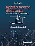 Applied Analog Electronics: A First Course in Electronics