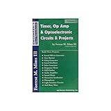 Master Publishing ISBN 0945053290 Book, Timer Op Amp and Optoelectronic Circuits and Projects, Vol. 1 by Forrest MIMS