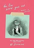 The Fire Never Goes Out: A Memoir in Pictures, A Graphic Memoir