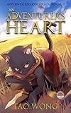 An Adventurer's Heart: A LitRPG Fantasy Adventure (Adventures on Brad Book 2)