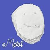 Metal