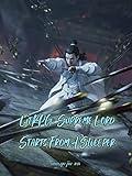 LitRPG: Supreme Lord Starts From A Sweeper: Wuxia Fantasy Action Adventure Vol 1