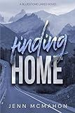 Finding Home (Bluestone Lakes Book 1)