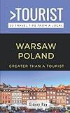 Greater Than a Tourist-Warsaw Poland: 50 Travel Tips from a Local (Greater Than a Tourist- Poland)