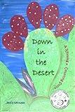 Down in the Desert a Rhyming Counting Story with Alliteration Children's Picture Book and Numbers for ESL: Preschooler Toddler Kids Age 2-5 Animals, Owl, Roadrunner, Saguaro, Wildlife, Arizona, USA
