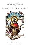 Foundations of Christian Mysticism