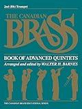 The Canadian Brass Book of Advanced Quintets: 2nd Trumpet (The Canadian Brass Educational Series)