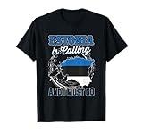 Estonia Is Calling And I Must Go | Estonian Flag T-Shirt
