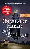 Dead Until Dark (Sookie Stackhouse Book 1)