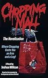 Chopping Mall: The Novelization (Encyclopocalypse Movie Tie-In Series)