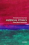 Medical Ethics: A Very Short Introduction (Very Short Introductions)