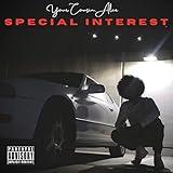 Special Interest [Explicit]