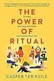 The Power of Ritual: Turning Everyday Activities into Soulful Practices