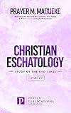 Christian Eschatology - Study 5: Book of Revelation (Study of the End Times)