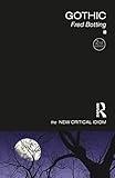 Gothic (The New Critical Idiom)