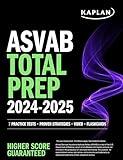 ASVAB Total Prep 2024-2025: 7 Practice Tests + Proven Strategies + Video + Flashcards (Kaplan Test Prep)