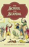 The School for Scandal: Sheridan’s Classic Comedic Play of Wit and Satire