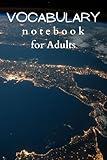 Vocabulary Notebook for Adults: Primary Spelling, Word of the Day